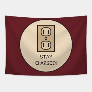 Stay Charged Tapestry