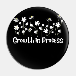 Growth in process Pin