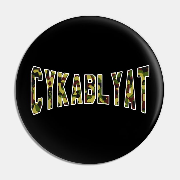 Cyka Blyat Pin by muupandy