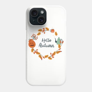 Hello Autumn wreath Phone Case