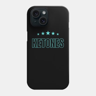 KETONES - Ketogenic Phone Case