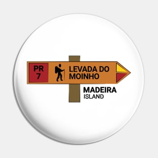 Madeira Island PR7 LEVADA DO MOINHO wooden sign Pin