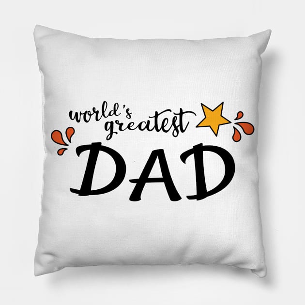 World's Greatest Dad Pillow by amyvanmeter