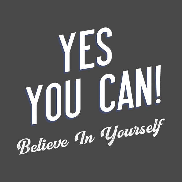 Yes You Can Believe In Yourself by Positively Brothers