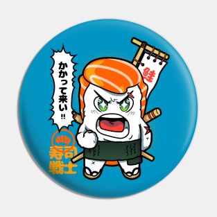 Sushi Warrior Pin