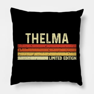 Thelma Name Vintage Retro Limited Edition Gift Pillow