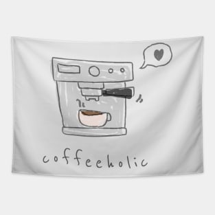 Coffeeholic with coffee machine love Tapestry