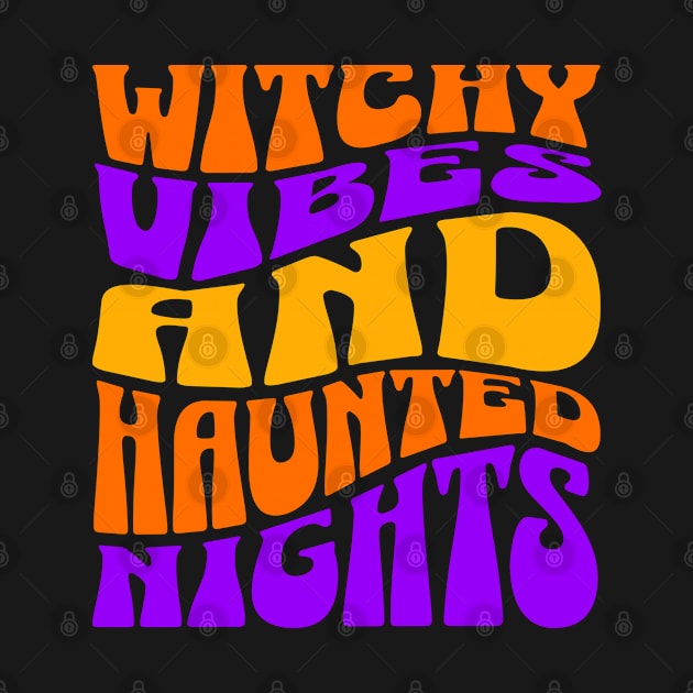 Witchy Vibes Haunted Nights Groovy Spooky Retro Halloween by mstory