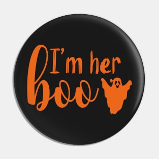 I'm Her Boo | Orange Text Couples Halloween Pin