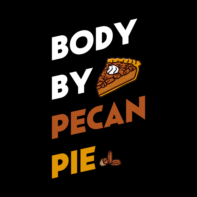 pecan pie nutrition thanksgiving T-Shirt by Flipodesigner