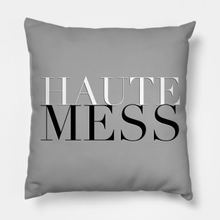 Haute Mess Pillow