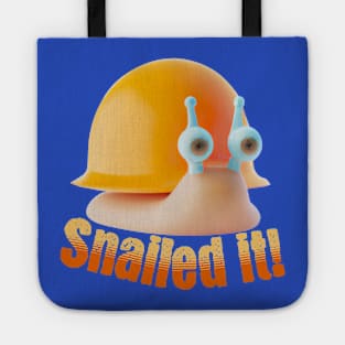 Snailed It Funny Quote V2 Tote