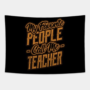 My Favorite People Call Me Teacher Tapestry