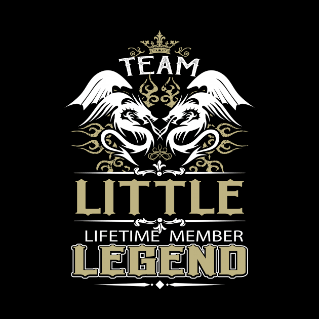 Little Name T Shirt -  Team Little Lifetime Member Legend Name Gift Item Tee by yalytkinyq