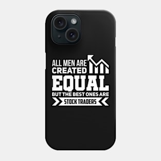 Stock Trader Are The Best Phone Case