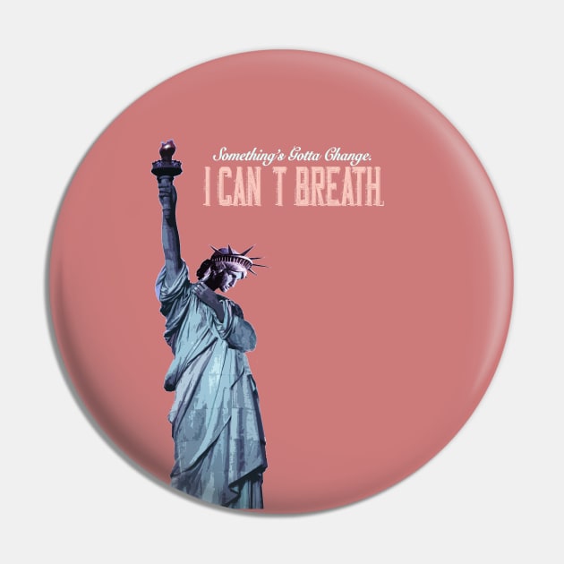 America, Something's Gotta Change_I can't Breath_Statue of Liberty. Pin by FanitsaArt