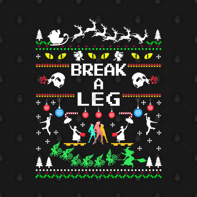 Break a Leg Christmas Theatre by KsuAnn