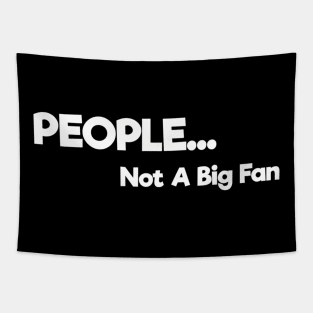 Introvert - People Not A Big Fan Tapestry