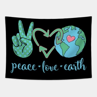 Peace Love Earth Funny Earth Day 2024 Tapestry