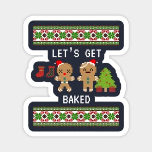 Let's Get Baked Funny Christmas Sweater Magnet