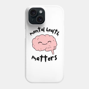 Mental Health Matters Awareness Brain Phone Case