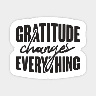 'Gratitude Changes Everything' Military Public Service Shirt Magnet