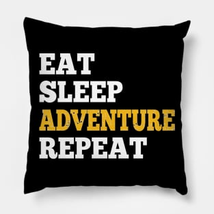 Eat Sleep Adventure Repeat - Shirt for RPG Gamers Pillow