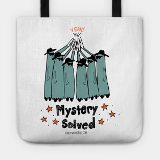 Mystery solved Tote