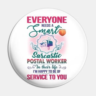 Sarcastic Postal Worker Pin