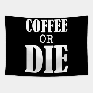 Coffee or Die shirt - Skull shirt - coffee shirt - funny shirt - boyfriend gift - yoga shirt - punk shirt - skeleton shirt - coffee or Death Tapestry