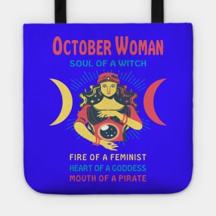 OCTOBER WOMAN THE SOUL OF A WITCH OCTOBER BIRTHDAY GIRL SHIRT Tote