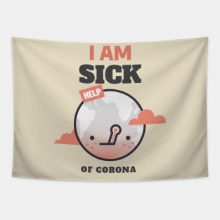 World is sick from corona and needs help Tapestry