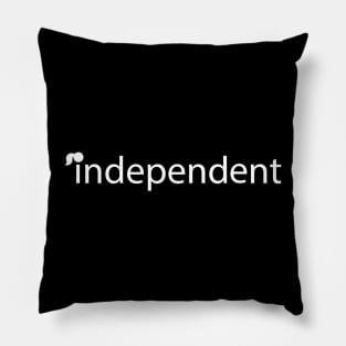 independent fun text design Pillow