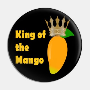 King of the mango Pin