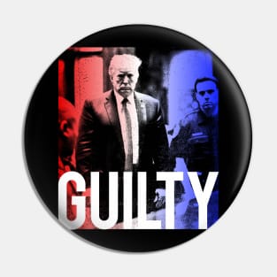 Donald Trump Guilty Pin