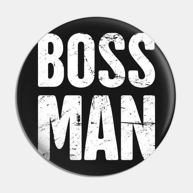 Boss Man Pin by MeatMan