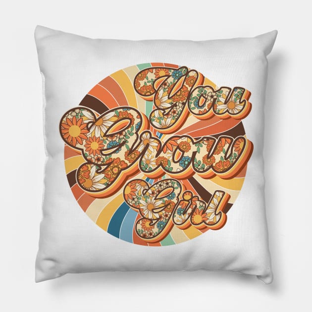 Mother day  plant  mama lover groovy quote You Grow Girl Pillow by HomeCoquette