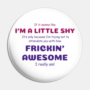 Funny Sayings Frickin Awesome Graphic Humor Original Artwork Silly Gift Ideas Pin