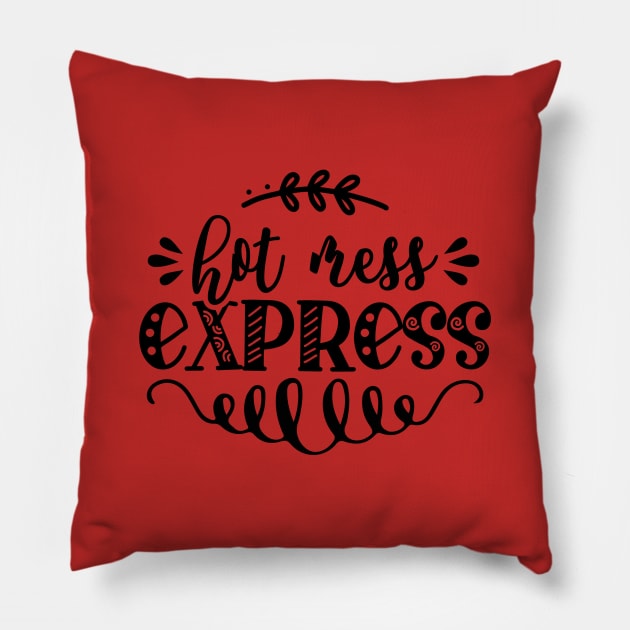 Hot mess express mama Pillow by BrightOne