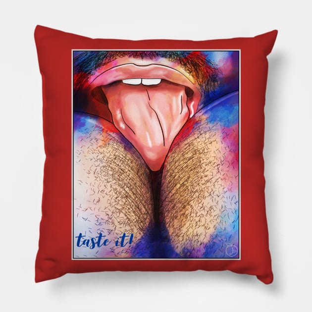 Taste It Pillow by JasonLloyd