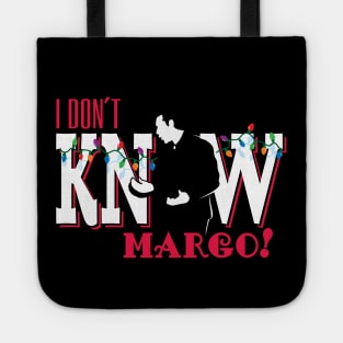 I don't know, Margo!  (couples) Tote