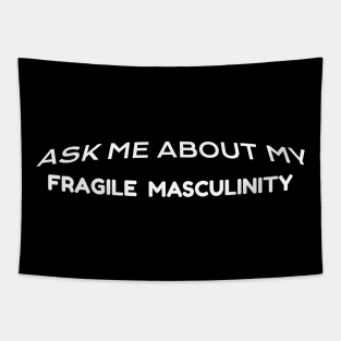 Fragile Masculinity Tapestry