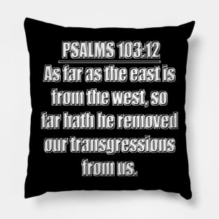 Psalms 103:12 Pillow