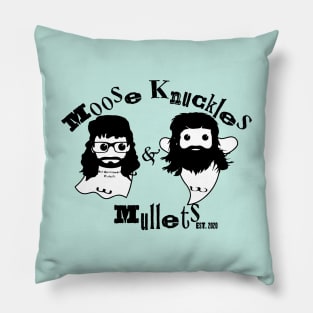 Moose Knuckles and Mullets Pillow