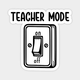 Teacher Mode Magnet