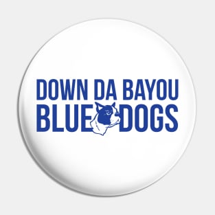 Down Da Bayou Blue Dogs Pin