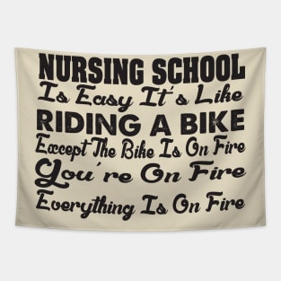 Nursing School is easy Tapestry