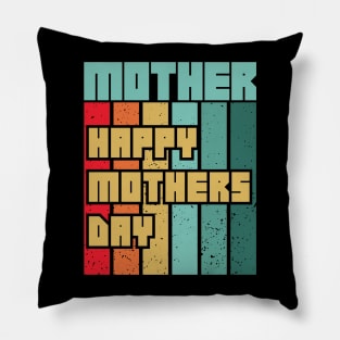 Happy mothers day Pillow