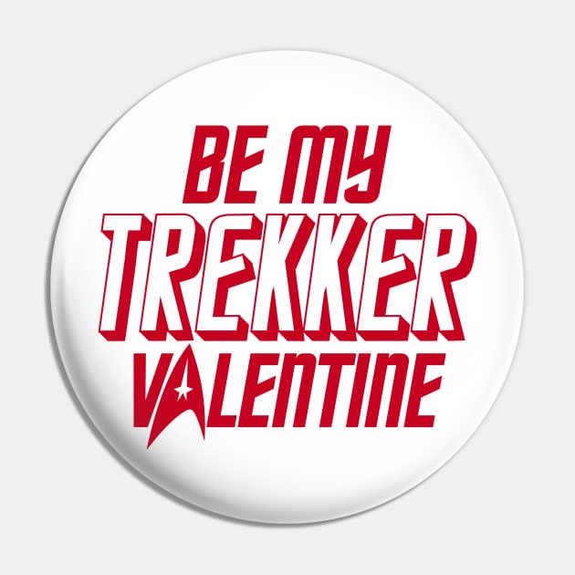 STAR TREK - Valentine's day Trekker 2.0 Pin by ROBZILLA