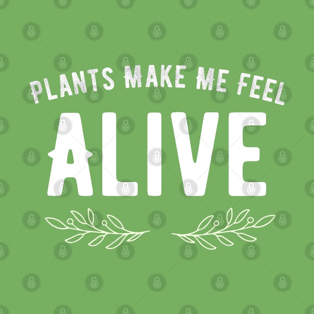 Plants Make Me Feel Alive by e s p y